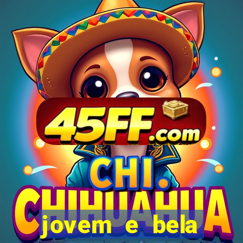 jovem e bela dublado download